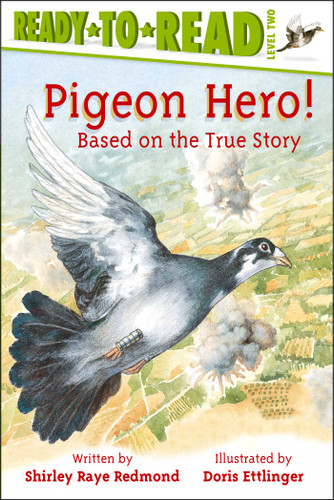 Pigeon Hero!: Ready-to-Read Level 2 (Ready-to-Read) book cover by Shirley  Raye Redmond
