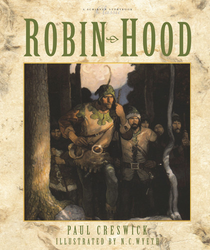 Robin Hood (Scribner Storybook Classics) book cover by Paul Creswick