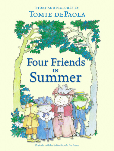 Four Friends in Summer book cover by Tomie dePaola