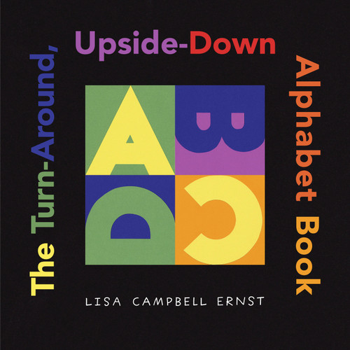 Turn-Around, Upside-Down Alphabet Book book cover by Lisa Campbell Ernst
