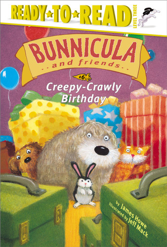Creepy-Crawly Birthday: Ready-to-Read Level 3 (Bunnicula and Friends) book cover by James Howe