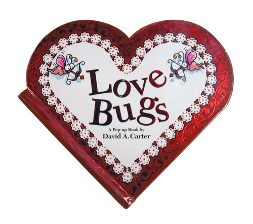 Love Bugs: A Pop Up Book book cover by David  A. Carter