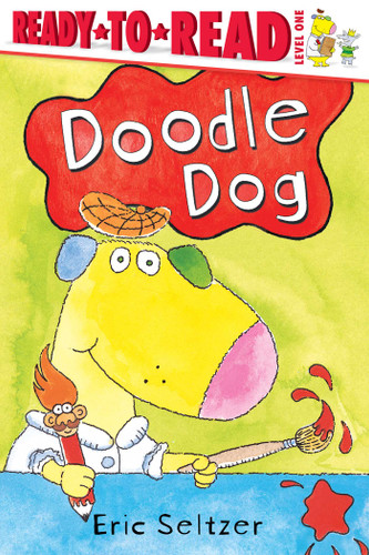 Doodle Dog: Ready-to-Read Level 1 (Doodle Dog) book cover by Eric Seltzer