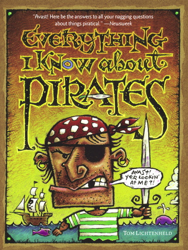 Everything I Know About Pirates book cover by Tom Lichtenheld