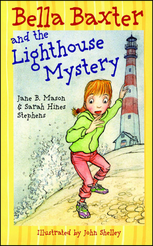 Bella Baxter and the Lighthouse Mystery (Bella Baxter) book cover by Jane B. Mason, Sarah Hines Stephens