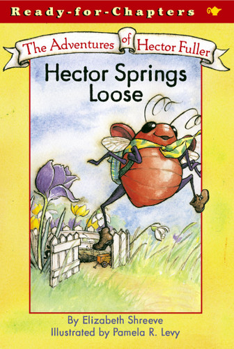 Hector Springs Loose (Ready-for-Chapters) book cover by Elizabeth Shreeve