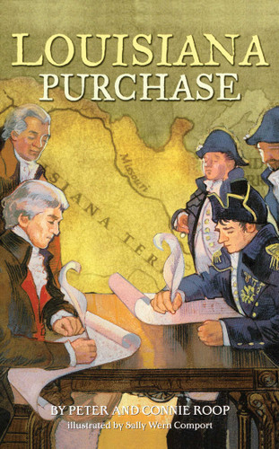 Louisiana Purchase (Ready-for-Chapters) book cover by Peter Roop, Connie Roop