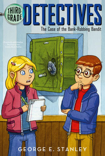 The Case of the Bank-Robbing Bandit (Third-Grade Detectives) book cover by George E. Stanley