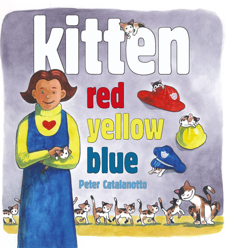 Kitten Red, Yellow, Blue book cover by Peter Catalanotto