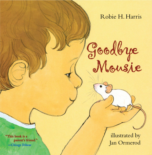 Goodbye Mousie book cover by Robie H. Harris