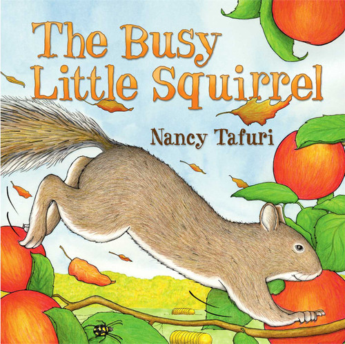 Busy Little Squirrel book cover by Nancy Tafuri