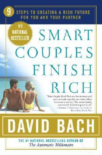 Smart Couples Finish Rich: 9 Steps to Creating a Rich Future for You and Your Partner Cover Smart Couples Finish Rich: 9 Steps to Creating a Rich Future for You and Your Partner Cover
