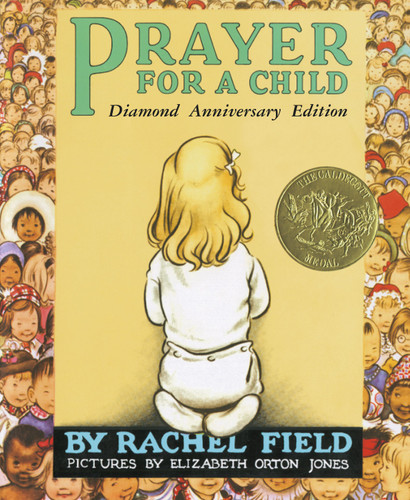 Prayer for a Child: Diamond Anniversary Edition book cover by Rachel Field