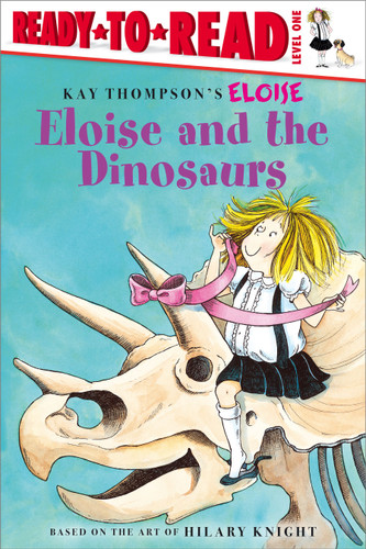 Eloise and the Dinosaurs: Ready-to-Read Level 1 (Eloise) book cover by Lisa McClatchy