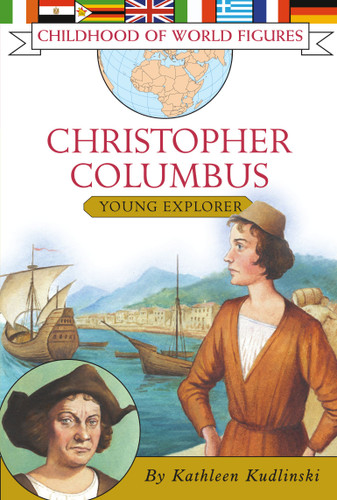 Christopher Columbus: Young Explorer (Childhood of World Figures) book cover by Kathleen Kudlinski