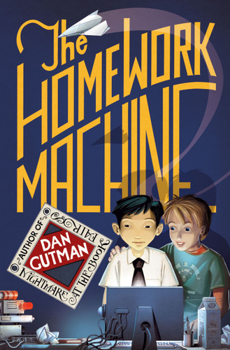 The Homework Machine book cover by Dan Gutman