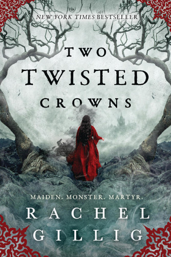 Two Twisted Crowns (The Shepherd King #2) book cover by Rachel Gillig