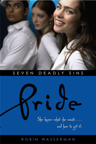 Pride (Seven Deadly Sins) book cover by Robin Wasserman