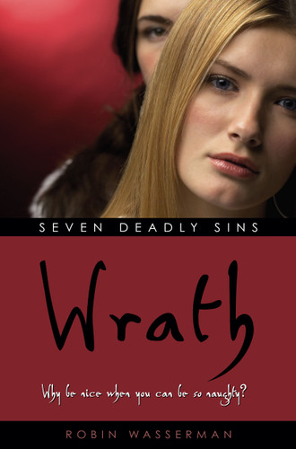 Wrath (Seven Deadly Sins) book cover by Robin Wasserman