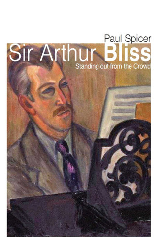 Sir Arthur Bliss book cover by Paul Spicer