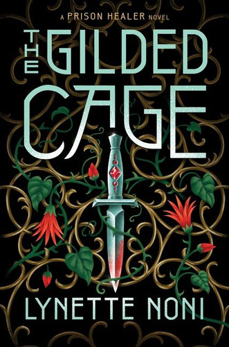 The Gilded Cage book cover by Lynette Noni