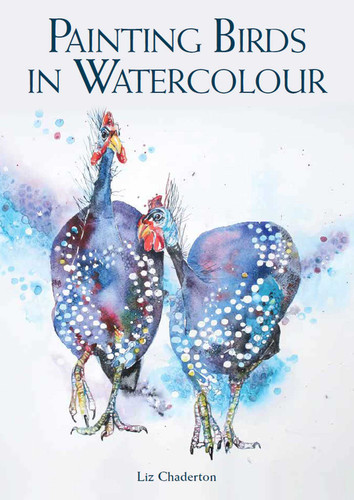 Painting Birds In Watercolour book cover by Liz Chaderton