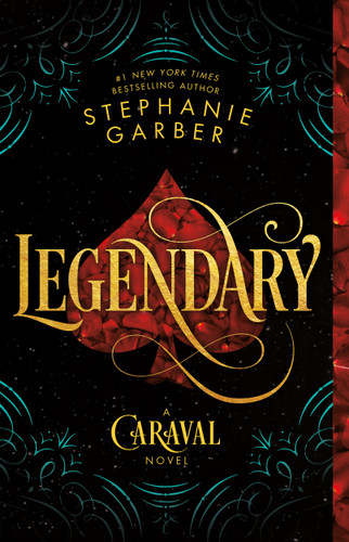 Legendary: A Caraval Novel (Caraval #2) book cover by Stephanie Garber