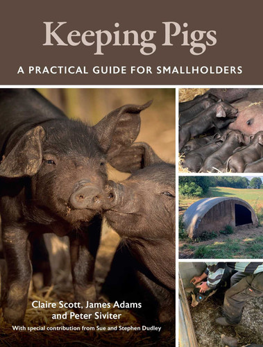 Keeping Pigs: A Practical Guide for Smallholders book cover by Claire Scott, James  R. Adams, Peter Siviter