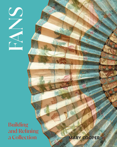 Fans: Building and Refining a Collection book cover by Mary Cooper