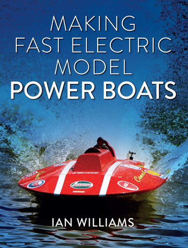 Making Fast Electric Model Power Boats book cover by Ian Williams