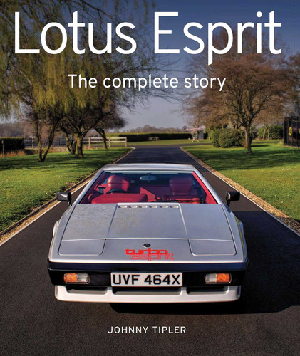 Lotus Esprit: The Complete Story (Auto Classic) book cover by Johnny Tipler