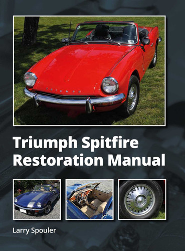 Triumph Spitfire Restoration Manual book cover by Larry Spouler