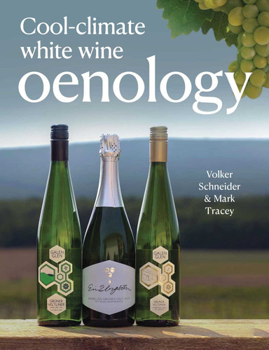 Cool-Climate White Wine Oenology book cover by Volker Schneider, Mark Tracey