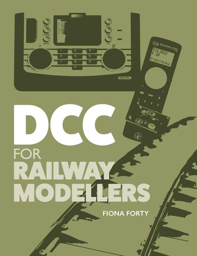 DCC For Railway Modellers book cover by Fiona Forty