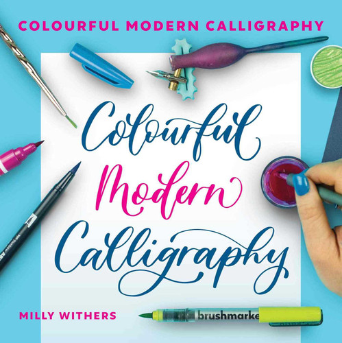 Colourful Modern Calligraphy book cover by Milly Withers
