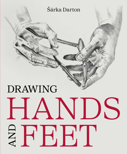 Drawing Hands and Feet book cover by ŠÁRKA DARTON