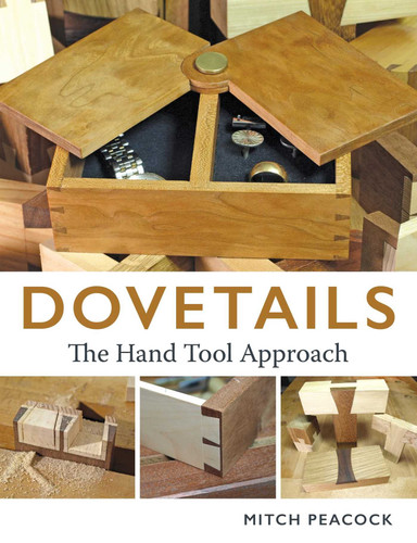 Dovetails: The Hand Tools Approach book cover by Mitch Peacock