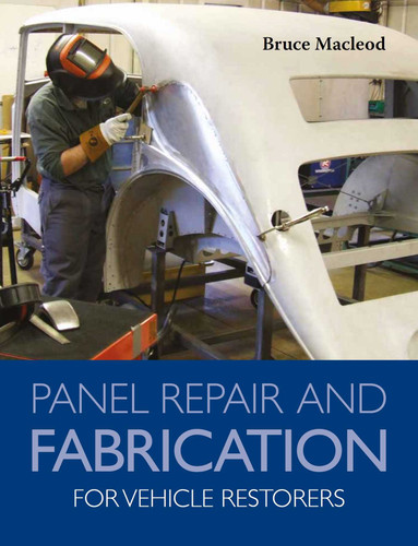 Panel Repair and Fabrication for Vehicle Restorers book cover by Bruce Macleod