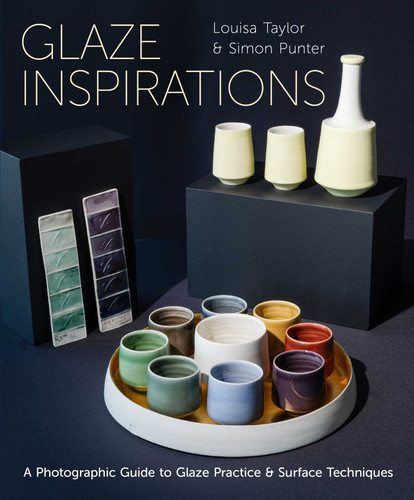 Glaze Inspirations: A Photographic Guide to Glaze Practice & Surface Techniques book cover by Taylor, Punter