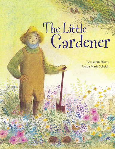 The Little Gardener book cover by Gerda Marie Scheidl