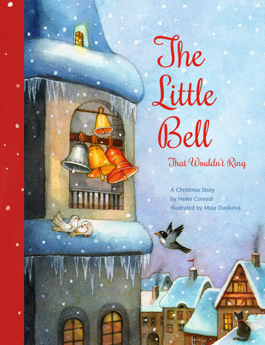 The Little Bell That Wouldn't Ring: A Christmas Story book cover by Heike Conradi