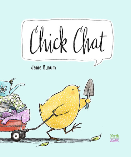 Chick Chat (Baby Chick) book cover by Janie Bynum