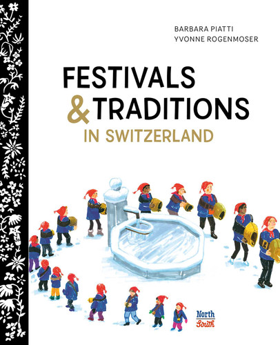 Festivals & Traditions in Switzerland book cover by Barbara Piatti