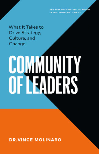 Community of Leaders: What It Takes to Drive Strategy, Culture, and Change book cover by Vince Molinaro