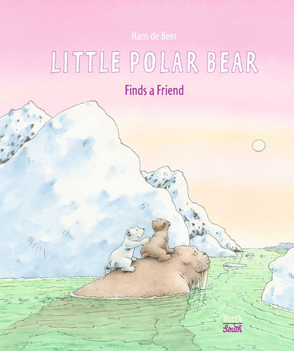 Little Polar Bear Finds a Friend (LITTLE POLAR BEAR) book cover by Hans de Beer