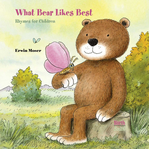 What Bear Likes Best: Rhymes for children book cover by Erwin  Moser