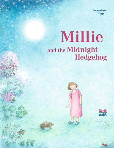 Millie and the Midnight Hedgehog book cover by Bernadette Watts
