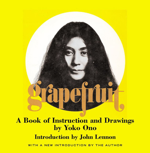 Grapefruit: A Book of Instructions and Drawings by Yoko Ono book cover by Yoko Ono