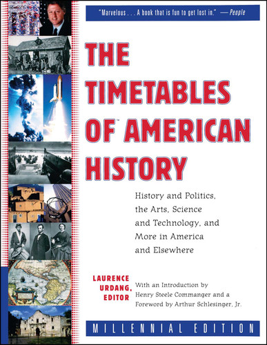 The Timetables of American History: History and Politics, the Arts, Science and Technology, and More in America and Elsewhere book cover by Laurence Urdang