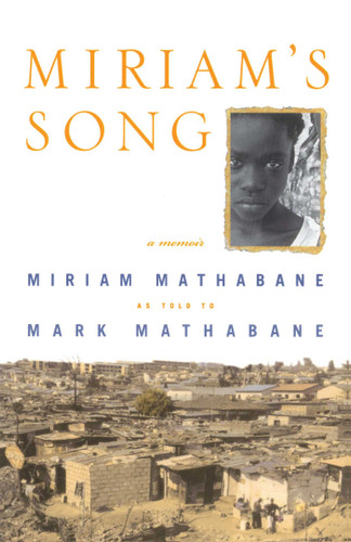 Miriam's Song: A Memoir book cover by Mark Mathabane
